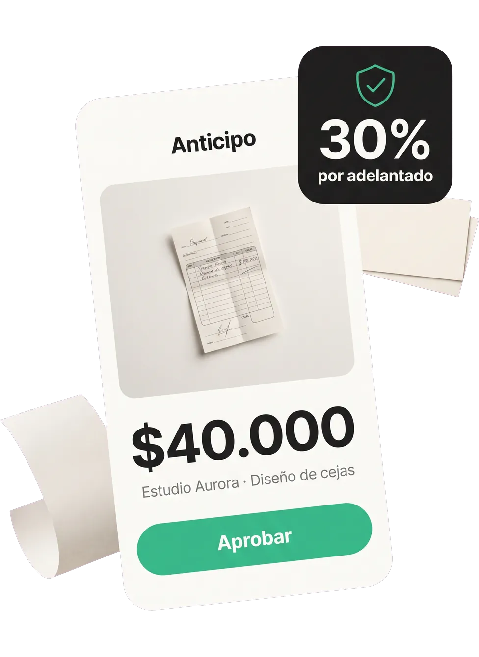 Comprobante de un anticipo del 30 % en el móvil, con el botón de aprobar.